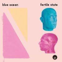 Blue Ocean - Fertile State (Pink & Blue Swirl Vi ryhmässä VINYYLI @ Bengans Skivbutik AB (4309081)