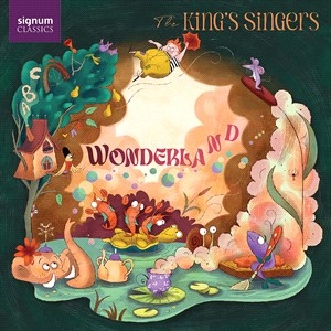 The King's Singers - Wonderland ryhmässä CD @ Bengans Skivbutik AB (4309281)