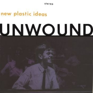 Unwound - New Plastic Ideas (Orange Vinyl Lp) ryhmässä VINYYLI @ Bengans Skivbutik AB (4309666)