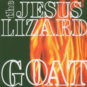 Jesus Lizard - Goat (White Vinyl Lp) ryhmässä VINYYLI @ Bengans Skivbutik AB (4309669)