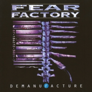 Fear Factory - Demanufacture ryhmässä CD @ Bengans Skivbutik AB (4310120)