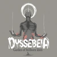 Dyssebeia - Garden Of Stillborn Idols ryhmässä CD @ Bengans Skivbutik AB (4310245)