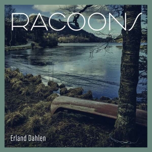 Dahlen Erland - Racoons ryhmässä VINYYLI @ Bengans Skivbutik AB (4310788)