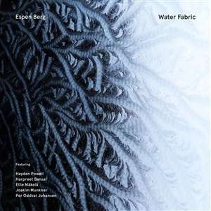 Berg Espen - Water Fabric ryhmässä CD @ Bengans Skivbutik AB (4310913)