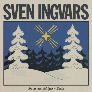 Sven-Ingvars - Nu är det jul igen / Lucia (Vinylsingel) ryhmässä Minishops / Sven Ingvars @ Bengans Skivbutik AB (4311020)