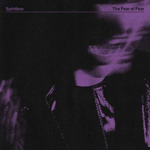 Spiritbox - The Fear Of Fear ryhmässä VINYYLI @ Bengans Skivbutik AB (4311087)