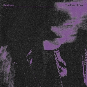 Spiritbox - The Fear Of Fear ryhmässä CD @ Bengans Skivbutik AB (4311113)