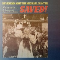 REVEREND KRISTIN MICHAEL HAYTER - SAVED! ryhmässä ME SUOSITTELEMME / Joululahjavinkki: Vinyyli @ Bengans Skivbutik AB (4312255)