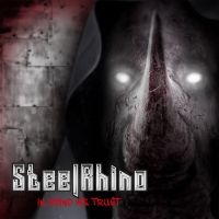 STEEL RHINO - IN RHINO WE TRUST (DIGIPACK) ryhmässä CD @ Bengans Skivbutik AB (4312272)