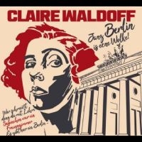 Waldoff Claire - Janz Berlin Is Eene Wolke! ryhmässä VINYYLI @ Bengans Skivbutik AB (4312349)