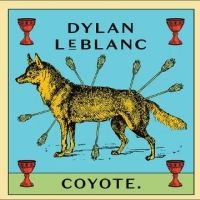 Leblanc Dylan - Coyote ryhmässä VINYYLI @ Bengans Skivbutik AB (4312359)