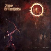 Lunar Tombfields - An Arrow To The Sun (Vinyl Lp) ryhmässä VINYYLI @ Bengans Skivbutik AB (4312380)