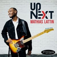 Lattin Mathias - Up Next ryhmässä CD @ Bengans Skivbutik AB (4312548)