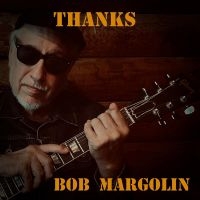 Margolin Bob - Thanks ryhmässä CD @ Bengans Skivbutik AB (4312570)