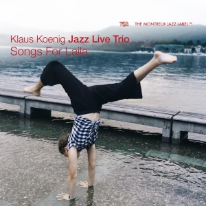 Klaus Koenig Jazz Live Trio - Songs For Laila ryhmässä CD @ Bengans Skivbutik AB (4313047)