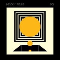 MELODY FIELDS - 1901 ryhmässä VINYYLI @ Bengans Skivbutik AB (4313065)