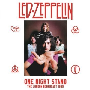 Led Zeppelin - One Night Stand London Broadcast 19 ryhmässä Minishops / Led Zeppelin @ Bengans Skivbutik AB (4313248)