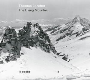 Thomas Larcher - The Living Mountain ryhmässä ME SUOSITTELEMME / Joululahjavinkki: CD @ Bengans Skivbutik AB (4313300)