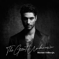 Tellez Jr. Hector - The Great Unknown ryhmässä VINYYLI @ Bengans Skivbutik AB (4313365)