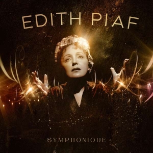 Edith Piaf & Legendis Orchestr - Symphonique ryhmässä CD @ Bengans Skivbutik AB (4313415)