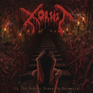 Xorsist - At The Somber Steps Of Serenity ryhmässä CD @ Bengans Skivbutik AB (4313522)