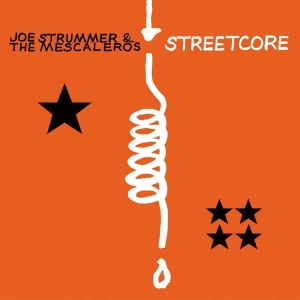 Joe Strummer & The Mescaleros - Streetcore ryhmässä VINYYLI @ Bengans Skivbutik AB (4313529)