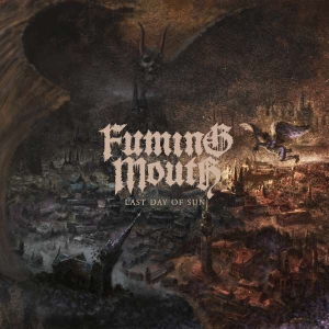 Fuming Mouth - Last Day Of Sun ryhmässä CD @ Bengans Skivbutik AB (4313597)