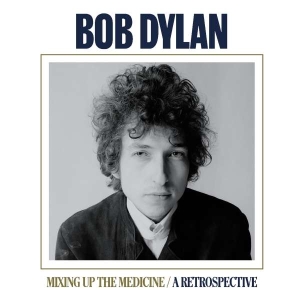 Dylan Bob - Mixing Up The Medicine / A Retrospective ryhmässä CD @ Bengans Skivbutik AB (4313605)