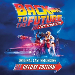 Original Cast Of Back To The Future: The Musical - Back To The Future: The Musical (Deluxe Edition) ryhmässä CD @ Bengans Skivbutik AB (4313851)