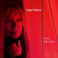 Inger Marie - Five Minutes (Vinyl) ryhmässä VINYYLI @ Bengans Skivbutik AB (4313970)