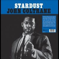 Coltrane John - Stardust ryhmässä VINYYLI @ Bengans Skivbutik AB (4313972)