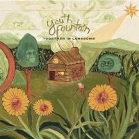 Youth Fountain - Together In Lonesome ryhmässä CD @ Bengans Skivbutik AB (4314039)