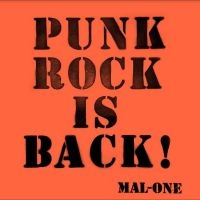 Mal-One - Punk Rock Is Back ! ryhmässä CD @ Bengans Skivbutik AB (4314052)