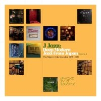 Various Artists - J Jazz Vol. 4: Deep Modern Jazz Fro ryhmässä Musiikki / Dual Disc / Jazz/Blues @ Bengans Skivbutik AB (4314060)