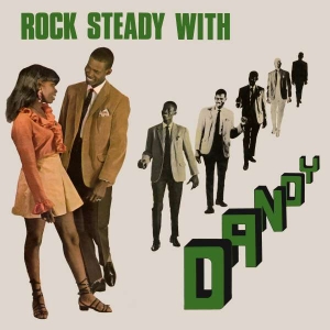 Dandy - Rock Steady With Dandy Expanded 2Cd ryhmässä Musiikki / Dual Disc / Rock @ Bengans Skivbutik AB (4314061)