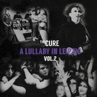 Cure - A Lullaby In Leipzig Vol. 2 (Clear) ryhmässä Minishops / The Cure @ Bengans Skivbutik AB (4314082)