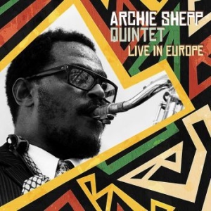 Shepp Archie Quintet - Live In Europe ryhmässä VINYYLI @ Bengans Skivbutik AB (4314306)