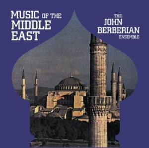 Berberian John Ensemble - Music Of The Middle East ryhmässä VINYYLI @ Bengans Skivbutik AB (4314307)