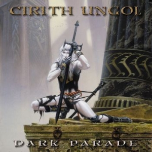 Cirith Ungol - Dark Parade (Digipack) ryhmässä CD @ Bengans Skivbutik AB (4314327)