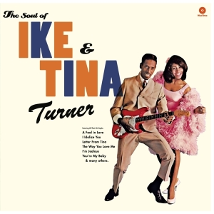 Ike & Tina Turner - Soul Of Ike & Tina ryhmässä VINYYLI @ Bengans Skivbutik AB (4314397)