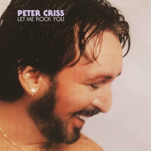 Peter Criss - Let Me Rock You ryhmässä CD @ Bengans Skivbutik AB (4314628)