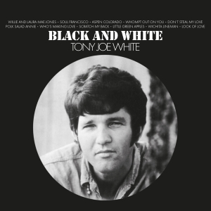 Tony Joe White - Black & White ryhmässä CD @ Bengans Skivbutik AB (4314633)