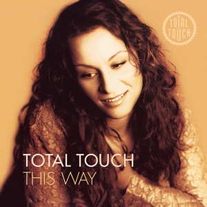 Total Touch - This Way ryhmässä ME SUOSITTELEMME / Joululahjavinkki: Vinyyli @ Bengans Skivbutik AB (4314639)