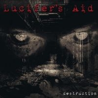 Lucifer's Aid - Destruction ryhmässä CD @ Bengans Skivbutik AB (4314765)