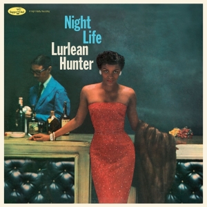 Lurlean Hunter - Night Life ryhmässä ME SUOSITTELEMME / Joululahjavinkki: Vinyyli @ Bengans Skivbutik AB (4314869)