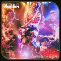 Nebula - Livewired In Europe (Blue Vinyl) ryhmässä VINYYLI @ Bengans Skivbutik AB (4315530)