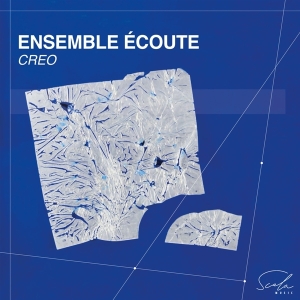 Ensemble Ecoute - Creo (Musique Contemporaine) ryhmässä CD @ Bengans Skivbutik AB (4315616)