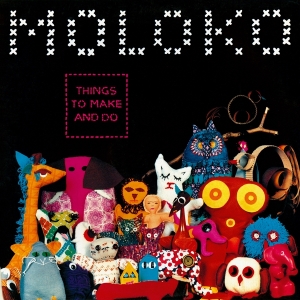 Moloko - Things To Make And Do ryhmässä VINYYLI @ Bengans Skivbutik AB (4315625)