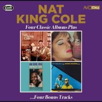 Nat King Cole - Four Classic Albums Plus ryhmässä Musiikki / Dual Disc / Rock @ Bengans Skivbutik AB (4315779)