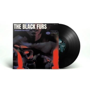 Black Furs The - Stereophonic Freak Out Vol. 1 (Viny ryhmässä VINYYLI @ Bengans Skivbutik AB (4315795)